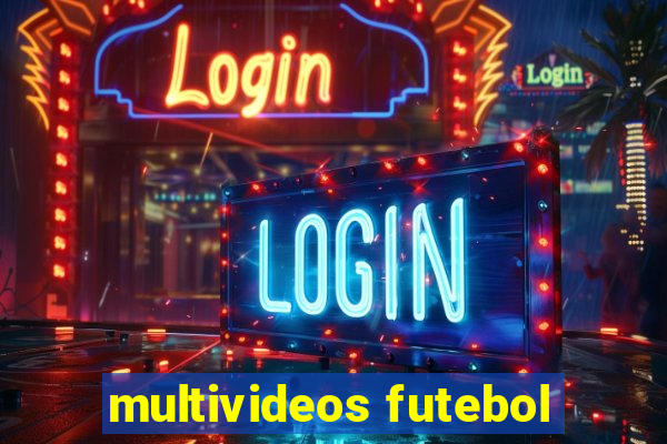 multivideos futebol